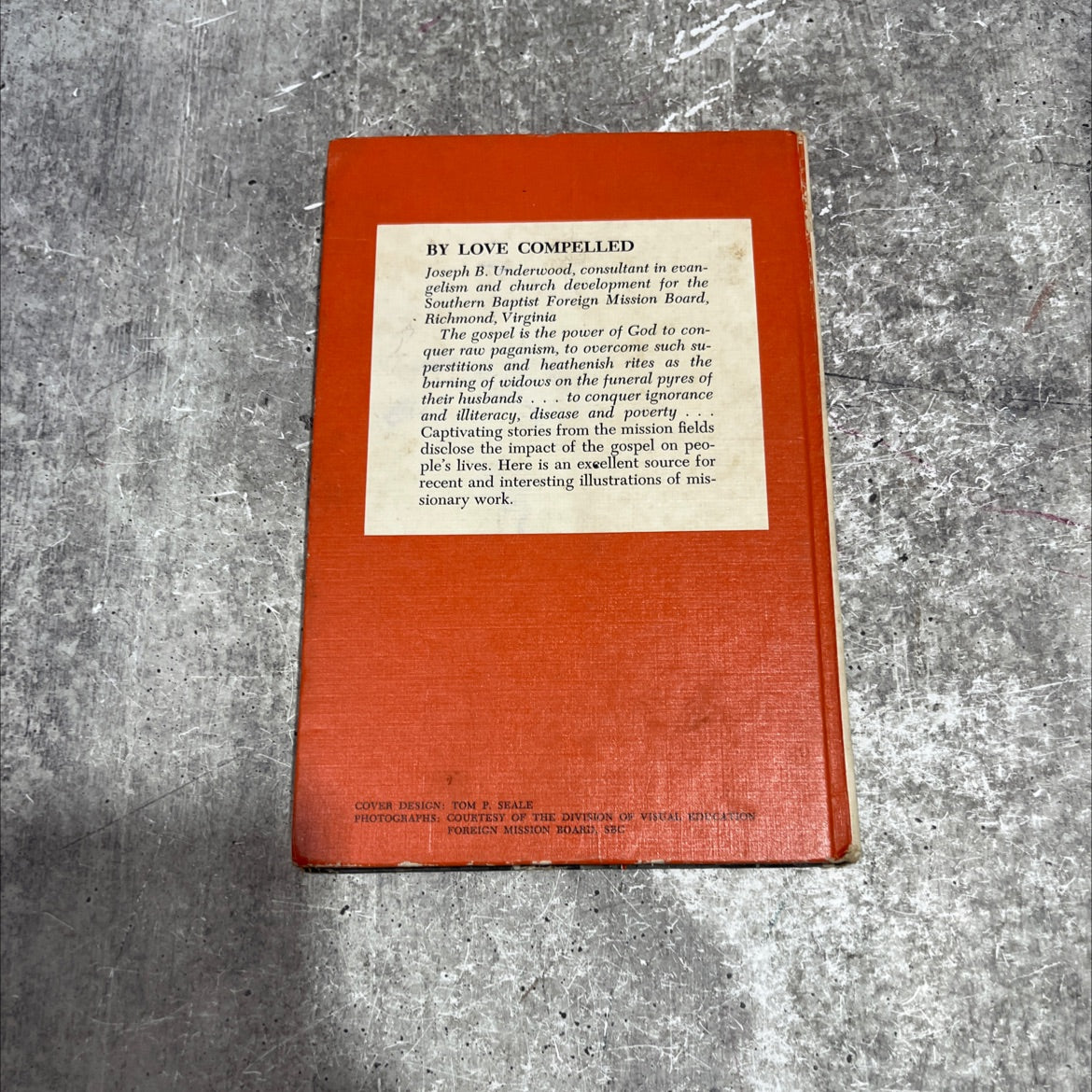 by love compelled book, by joseph b. underwood, 1966 Hardcover image 4