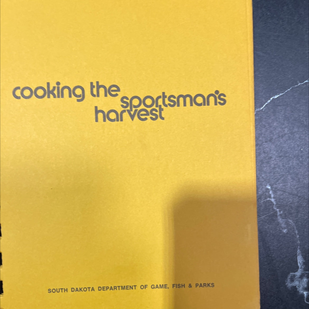 cooking the sportsman's harvest book, by south dakota department of game, fish & parks, unknown Paperback image 3