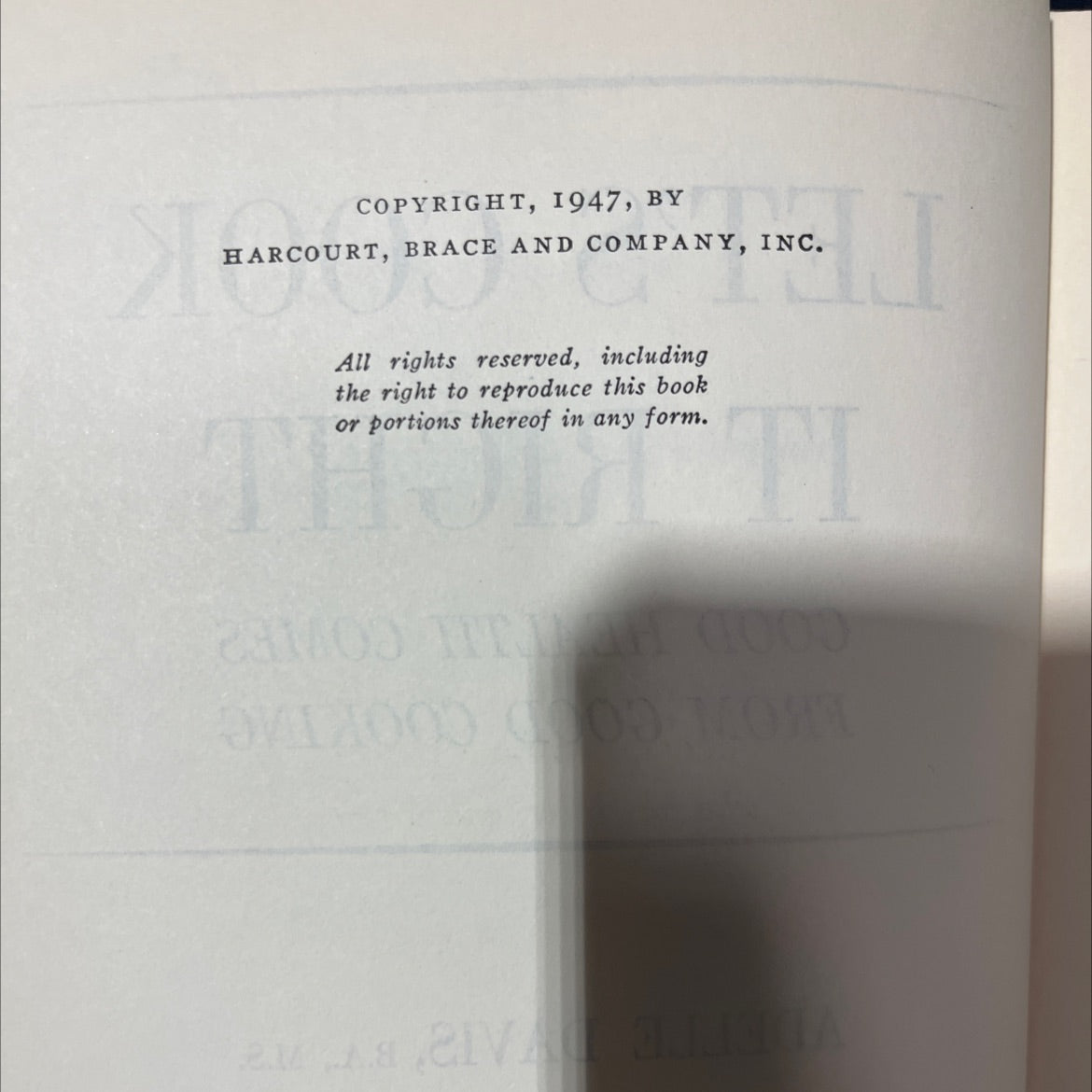 let's cook it right good health comes from good cooking book, by adelle davis, 1947 Hardcover image 3