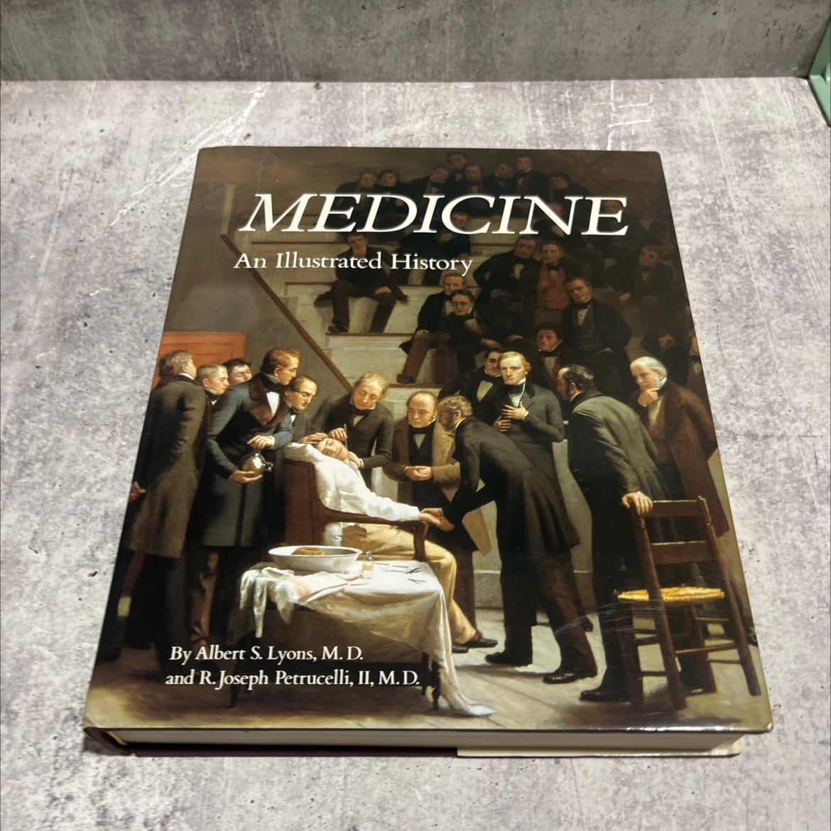 medicine an illustrated history book, by albert s. lyons, m.d., r