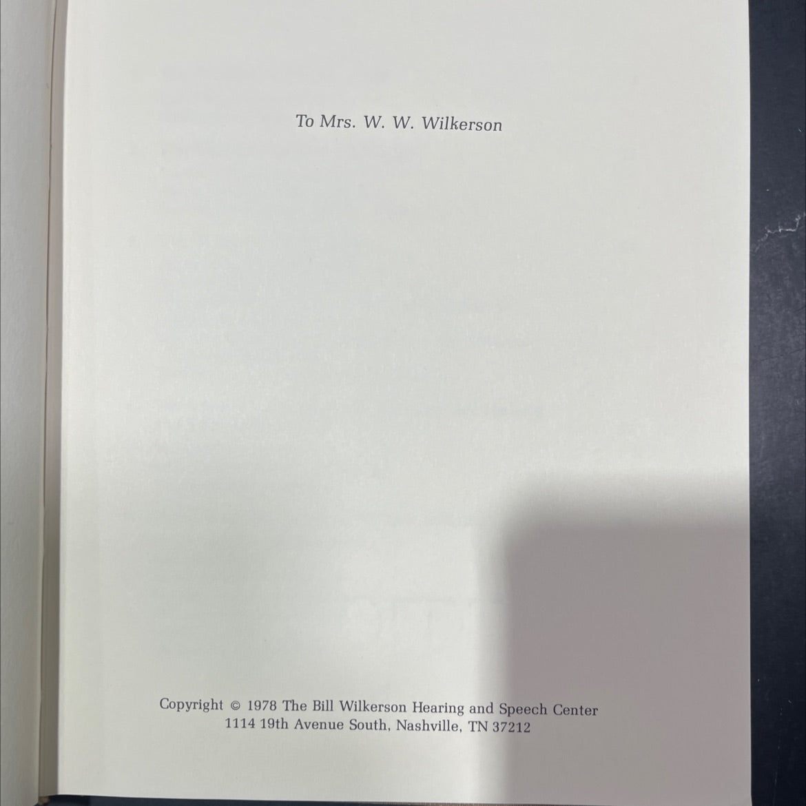 SIGNED the bill wilkerson hearing and speech center its origin and its development book, by freeman e. mcconnell, 1978 image 3