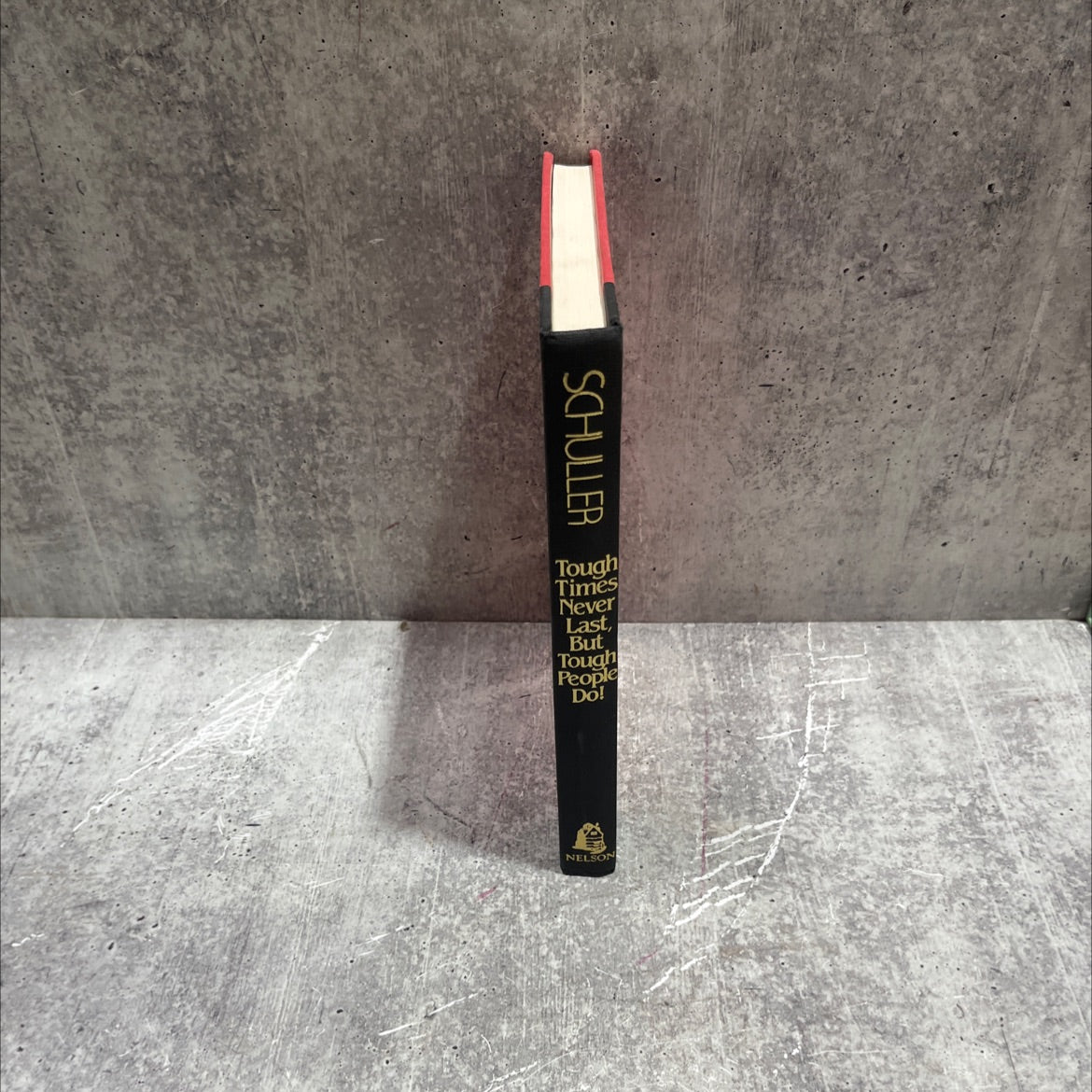 tough times never last, but tough people do! book, by robert h. schuller, 1983 Hardcover image 4