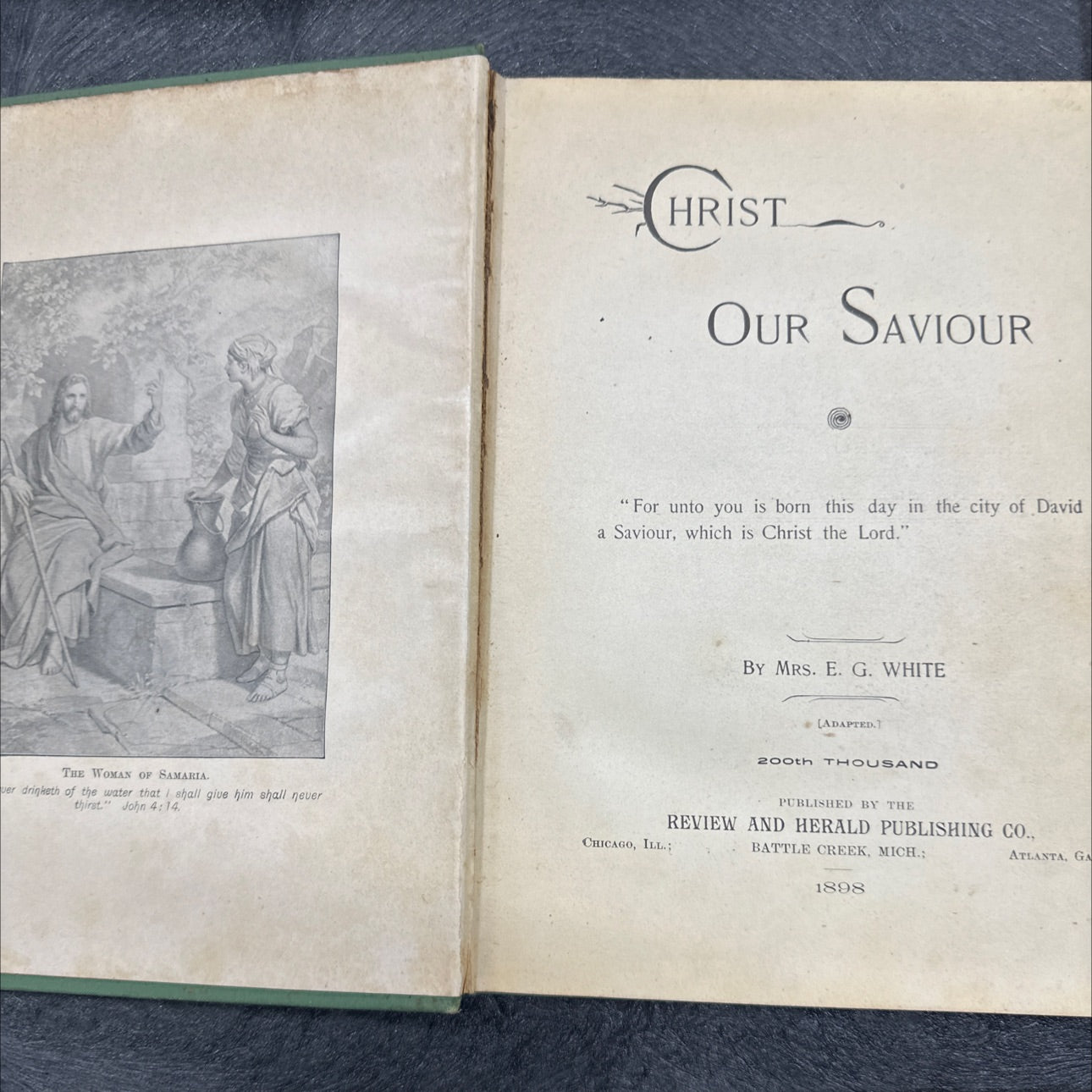 Antique book 1898 -Christ our Saviour - by EG white - 1 books