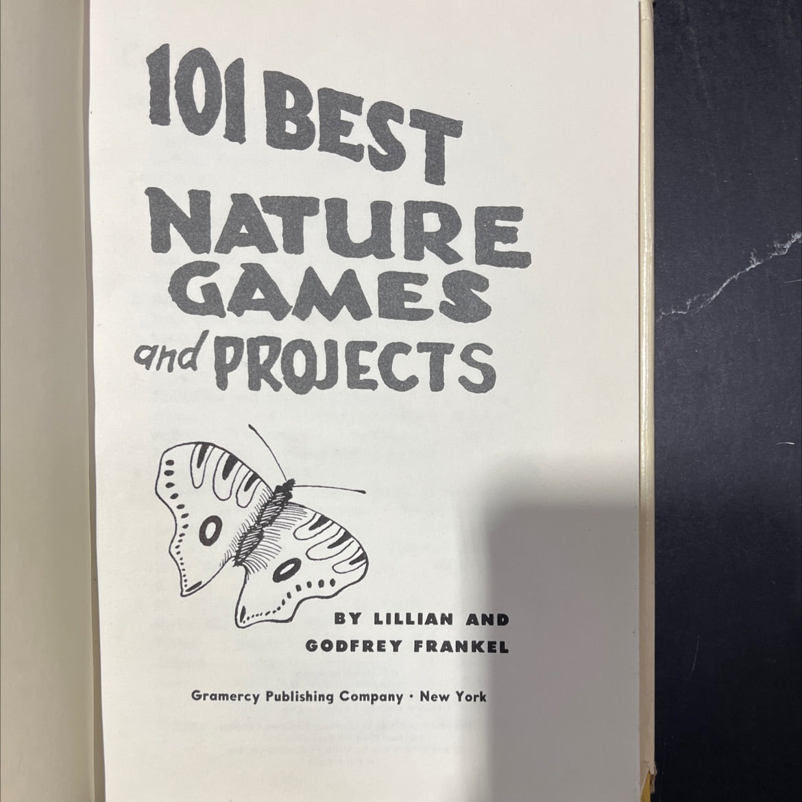 101 best nature games and projects book, by Lillian and Godfrey Frankel, 1959 Hardcover image 2