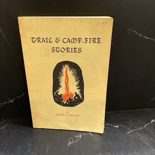 2001 trail and camp-fire stories book, by julia m. seton, 1968 Hardcover image 1
