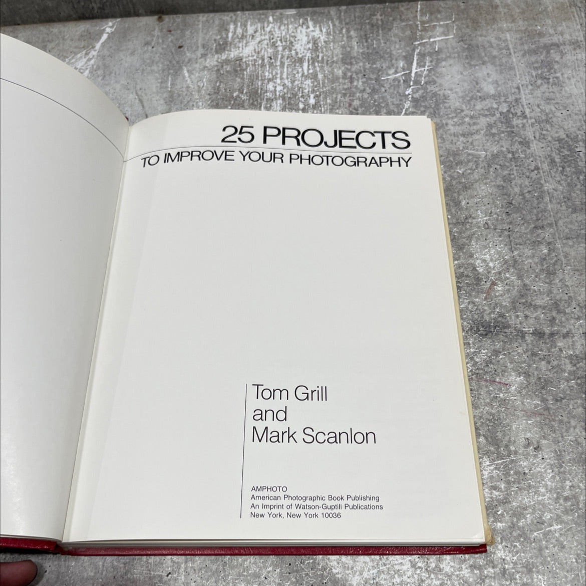 25 projects to improve your photography book, by Tom Grill and Mark Scanlon, 1981 Hardcover image 2