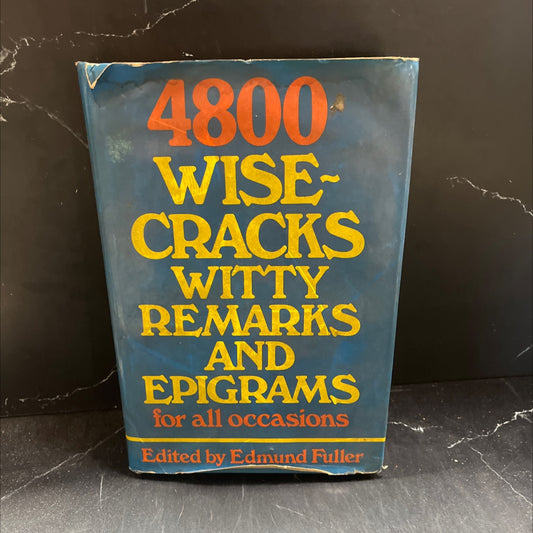 4800 wisecracks, witty remarks, and epigrams for all occasions book, by Edmund Fuller, 1980 Hardcover image 1