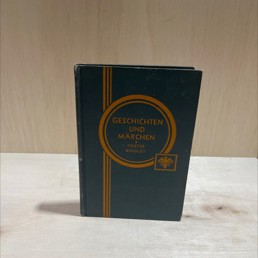 Geschichten und märchen für anfänger book, by Lillian Foster, Elmer O. Wooley, 1929 Hardcover image 1