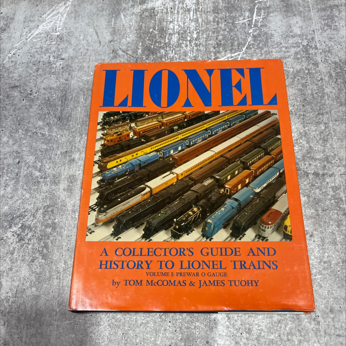 a collector's guide and history to lionel trains volume i: prewar o gauge book, by tom mccomas & james tuohy, 1975 image 1