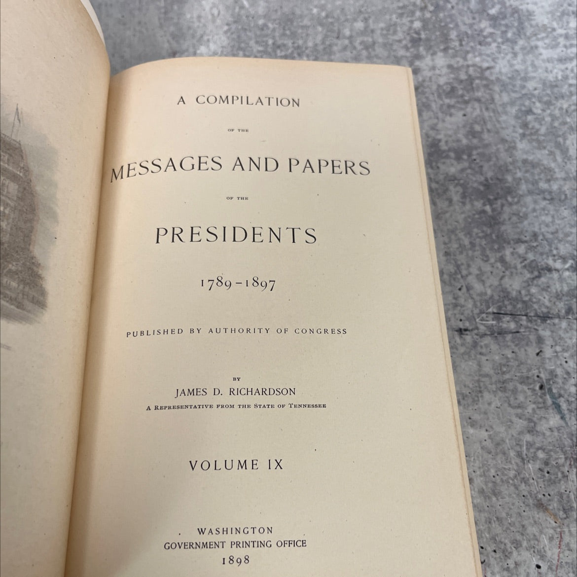 a compilation of the messages and papers of the presidents 1789-1897 book, by james d. richardson, 1897 Hardcover image 2