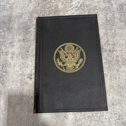 a compilation of the messages and papers of the presidents book, by unknown, 1970 Hardcover image 1