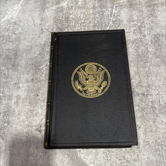 a compilation of the messages and papers of the presidents book, by unknown, 1970 Hardcover image 1