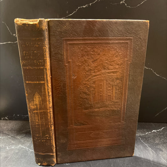 a compilation of the messages and papers of the presidents book, by unknown, 1970 Hardcover image 1