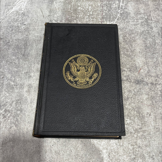 a compilation of the messages and papers of the presidents book, by unknown, 1978 Hardcover image 1