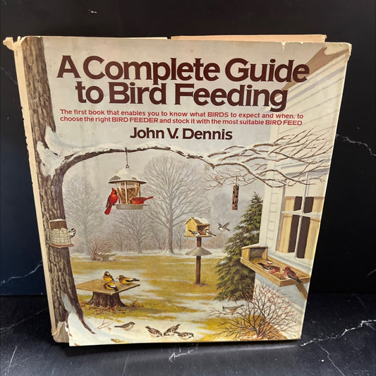 a complete guide to bird feeding book, by John U. Dennis, 1980 Hardcover image 1