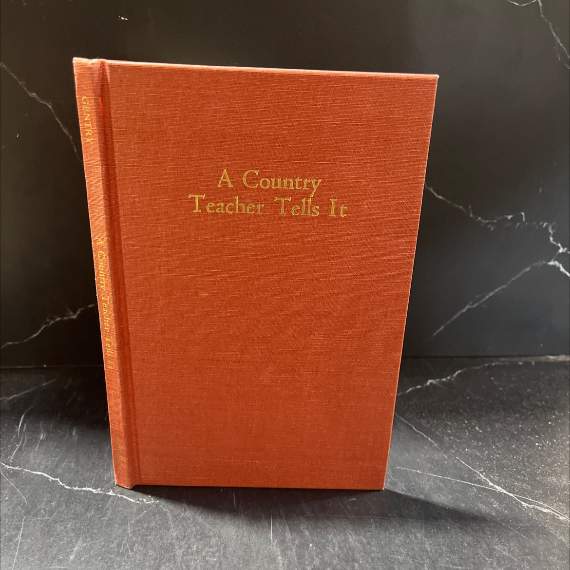 a country teacher tells it book, by leo gentry, 1979 Hardcover image 1