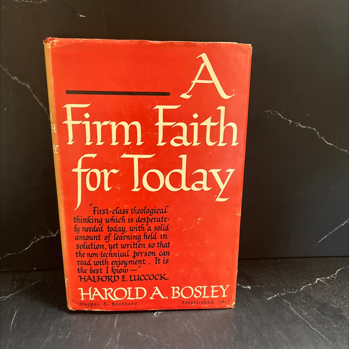 a firm faith for today book, by harold a. bosley, ph.d., 1950 Hardcover image 1