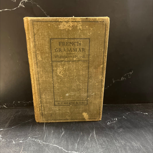 a french grammar book, by w. h. fraser and j. squair, 1901 Hardcover image 1