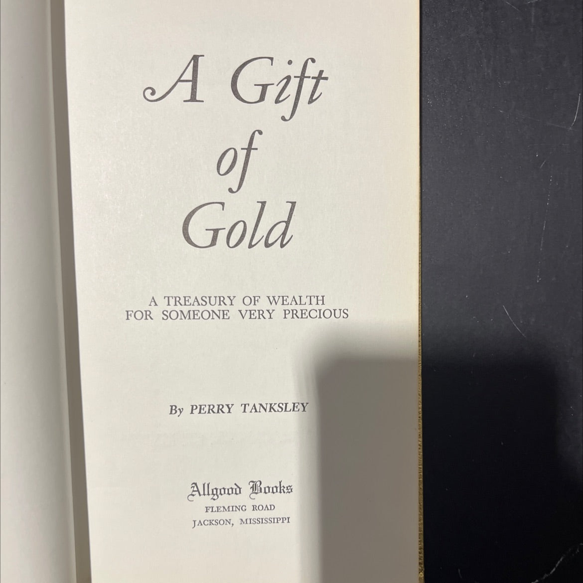 a gift of gold a treasury of wealth for someone very precious book, by perry tanksley, 1969 Hardcover image 2