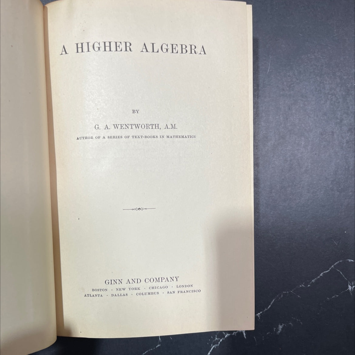 a higher algebra book, by g. a. wentworth, 1891 Hardcover image 2