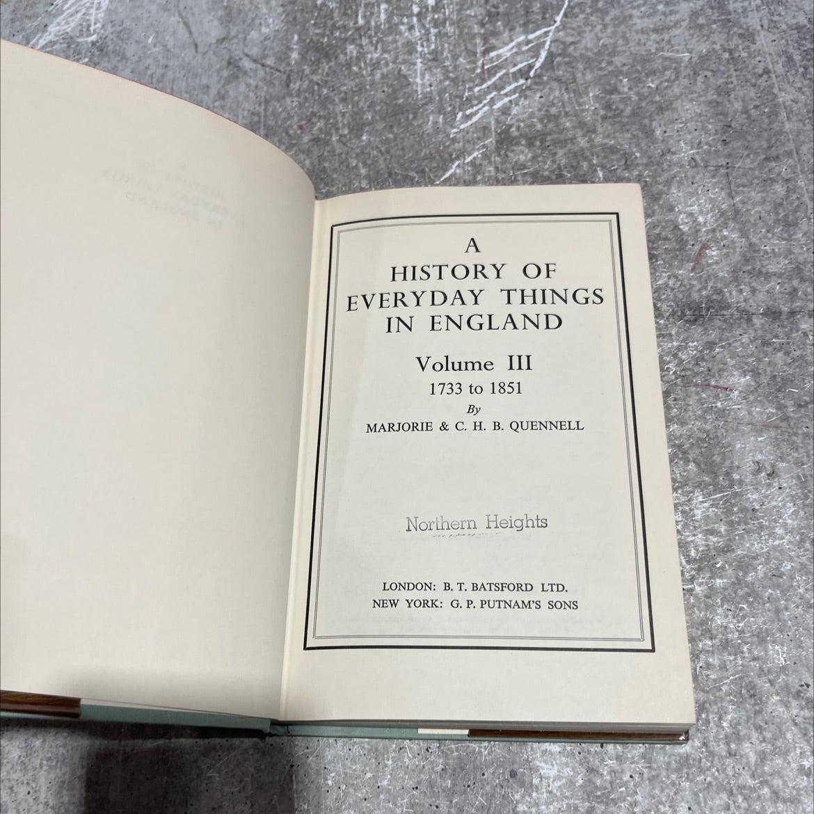 a history of everyday things in england volume iii 1733 to 1851 book, by marjorie & c. h. b. quennell, 1967 Hardcover image 2