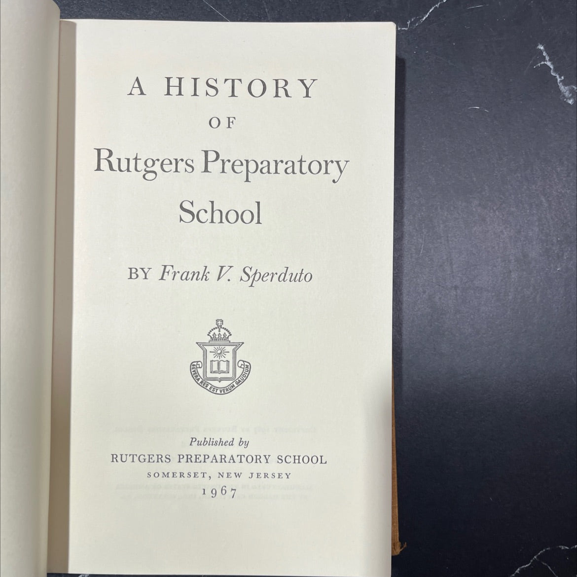 a history of rutgers preparatory school book, by frank v. sperduto, 1967 Hardcover image 2