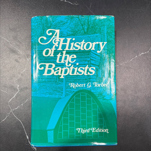 a history of the baptists book, by robert g. torbet, 1987 Hardcover, Vintage image 1