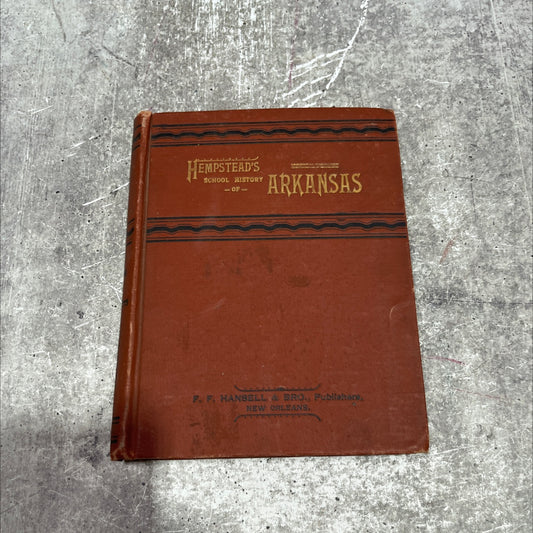 a history of the state of arkansas for the use of schools second edition book, by fay hempstead, 1889 Hardcover image 1