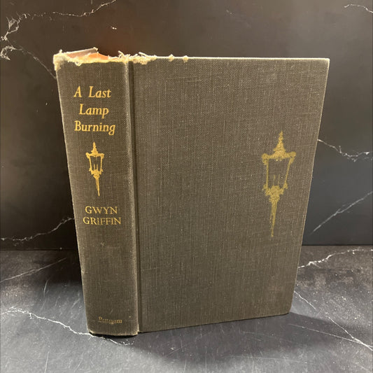 a last lamp burning book, by gwyn griffin, 1965 Hardcover image 1