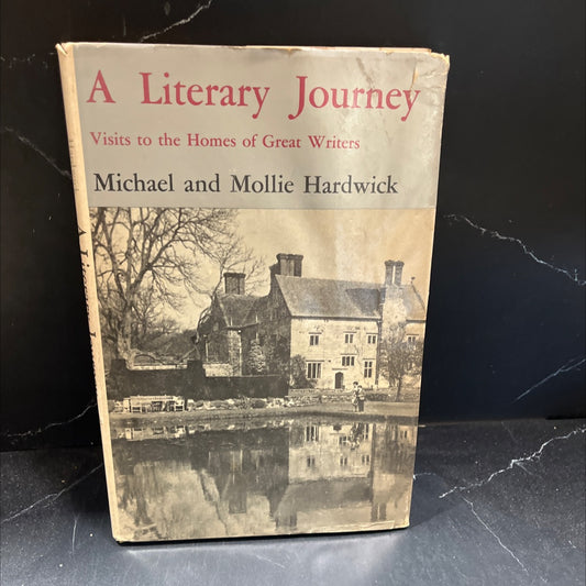 a literary journey visits to the homes of great writers book, by michael and mollie hardwick, 1970 Hardcover image 1