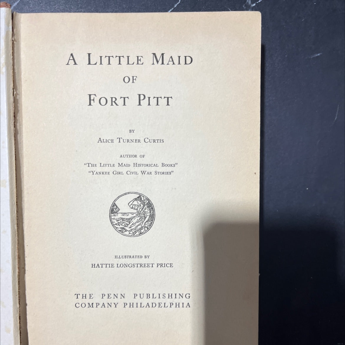 a little maid of fort pitt book, by alice turner curtis, 1931 Hardcover image 2