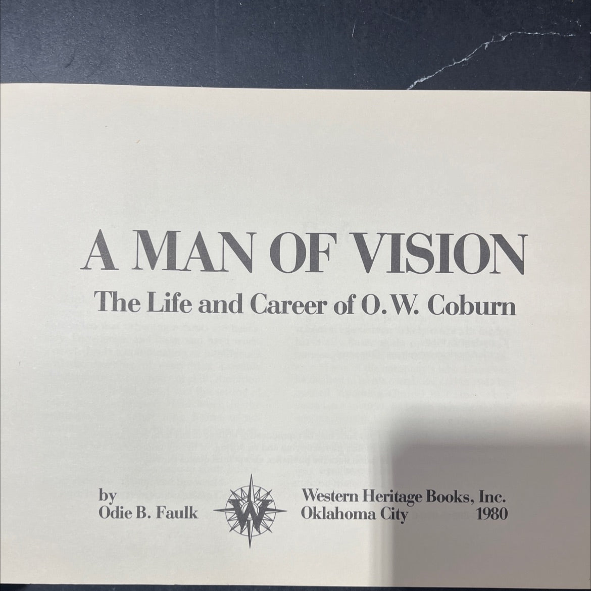 SIGNED a man of vision the life and career of o. w. coburn book, by odie b. faulk, 1980 Hardcover image 2
