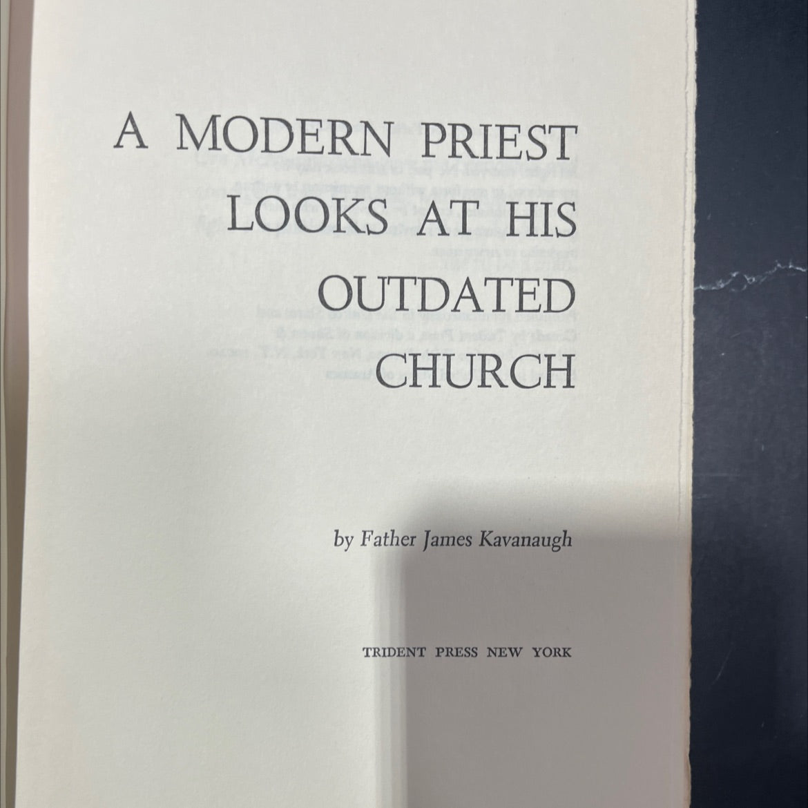 a modern priest looks at his outdated church book, by Father James Kavanaugh, 1967 Hardcover image 2