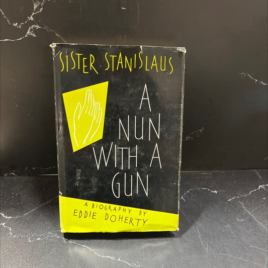 a nun with a gun sister stanislaus a biography book, by eddie doherty, 1962 Hardcover, Vintage image 1