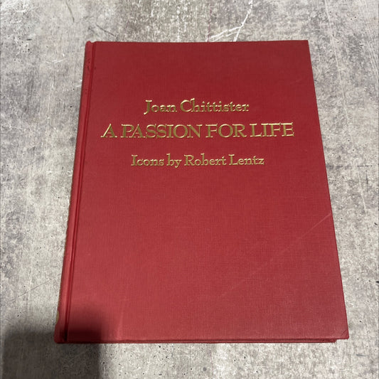 a passion for life fragments of the face of god book, by joan d. chittister, 1996 Hardcover image 1
