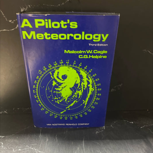 a pilot's meteorology book, by malcolm w. cagle, c. g. halpine, 1970 Hardcover image 1