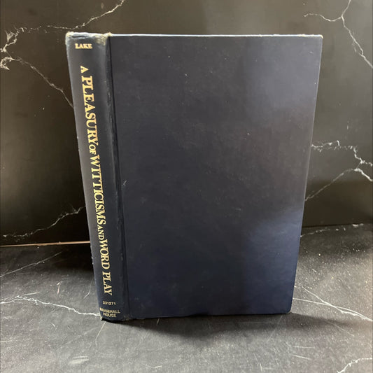 a pleasury of witticisms and word play book, by antony b. lake, 1975 Hardcover, Vintage image 1