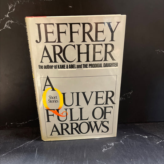 a quiver full of arrows book, by jeffrey archer, 1982 Hardcover image 1