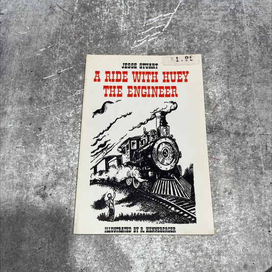 a ride with huey the engineer book, by jesse stuart, 1973 Paperback image 1