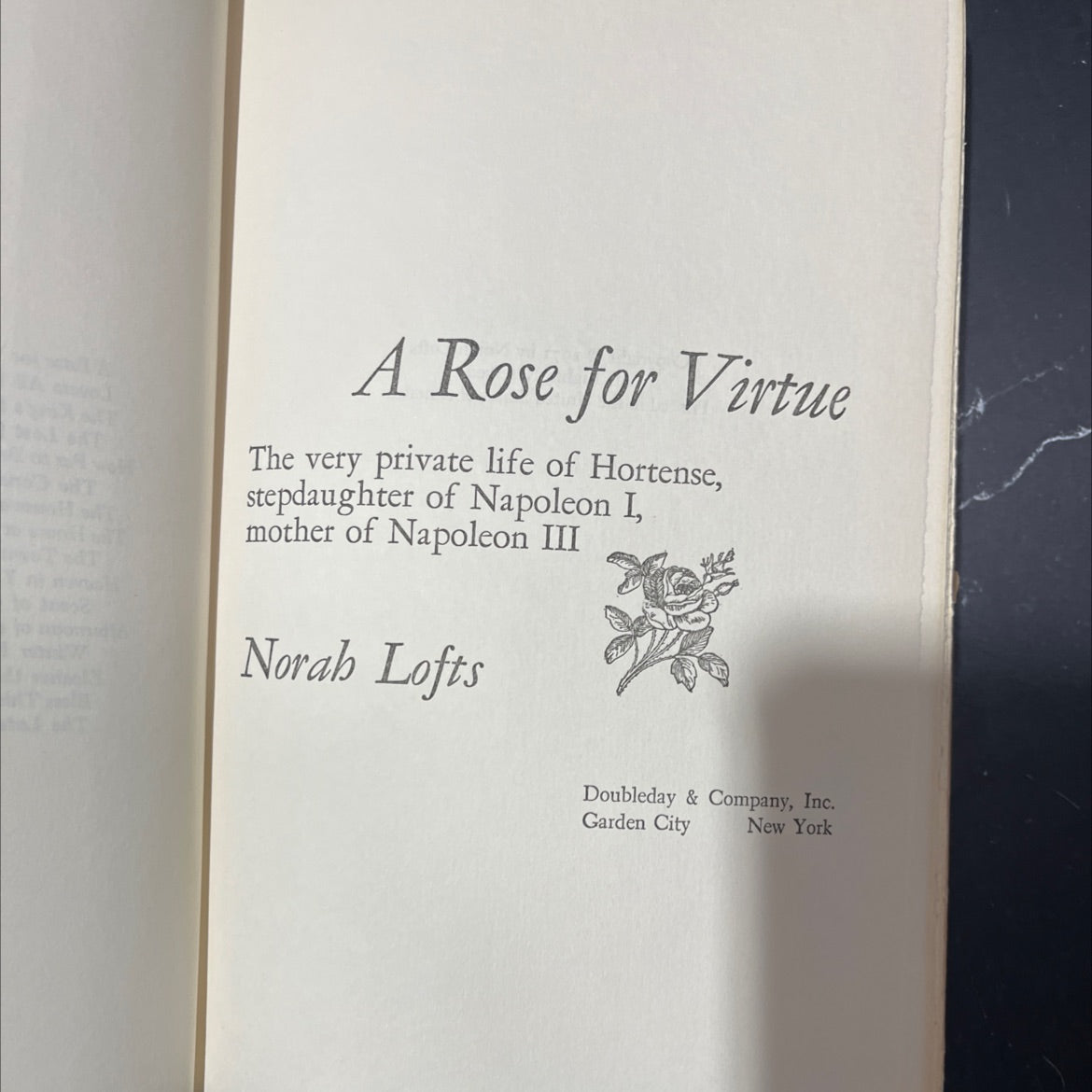 a rose for virtue the very private life of hortense, stepdaughter of napoleon i, mother of napoleon iii book, by norah image 2