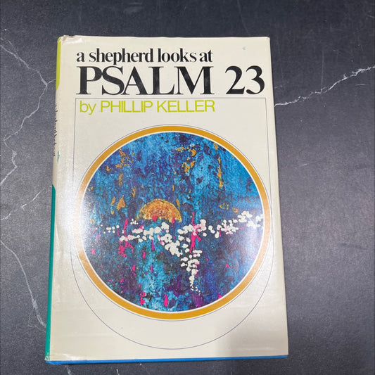 a shepherd looks at psalm 23 book, by w. phillip keller, 1978 Hardcover image 1