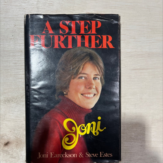 a step further book, by Joni Eareckson & Steve Estes, 1978 Hardcover image 1