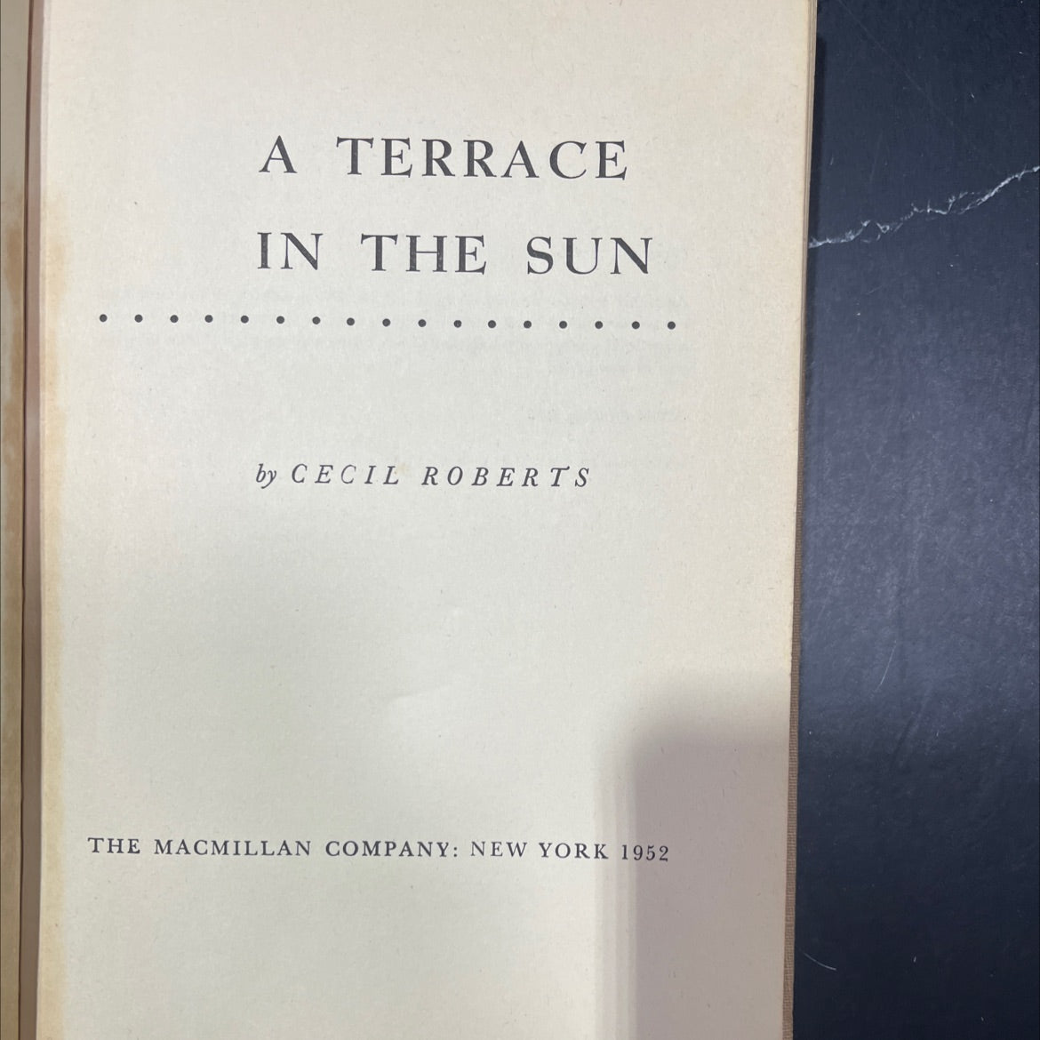 a terrace in the sun book, by cecil roberts, 1952 Hardcover image 2