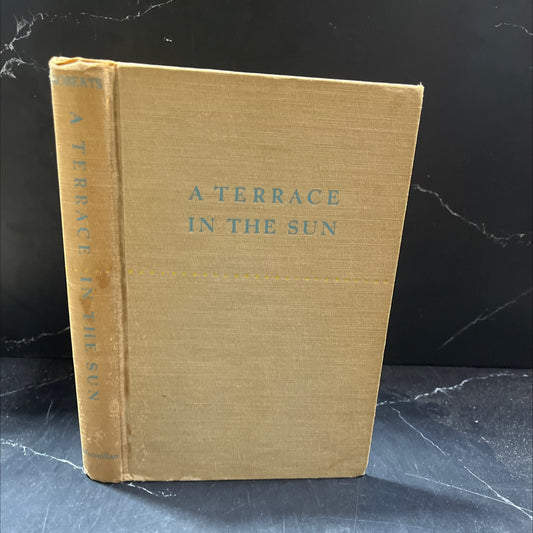 a terrace in the sun book, by cecil roberts, 1952 Hardcover image 1