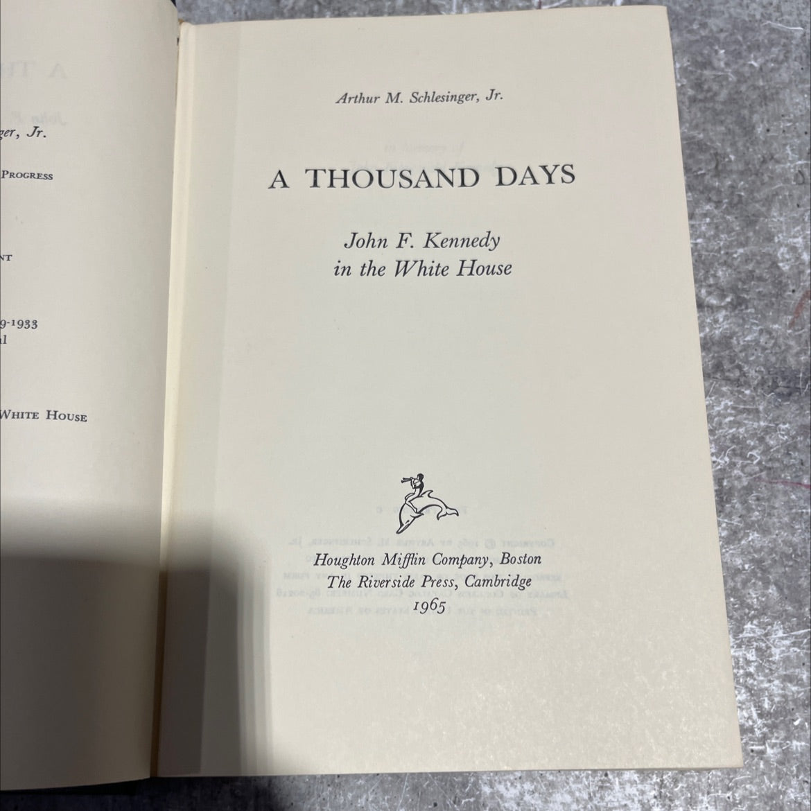 a thousand days john f. kennedy in the white house book, by arthur m. schlesinger, jr., 1965 Hardcover image 2