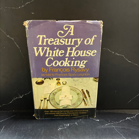 a treasury of white house cooking book, by françois rysavy, 1972 Hardcover image 1