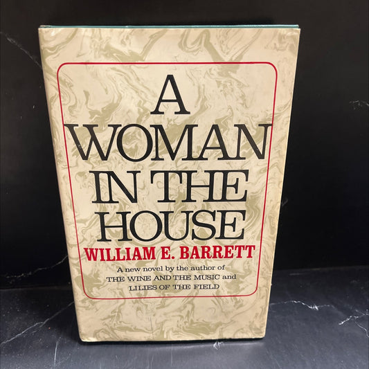 a woman in the house book, by William E. Barrett, 1971 Hardcover image 1