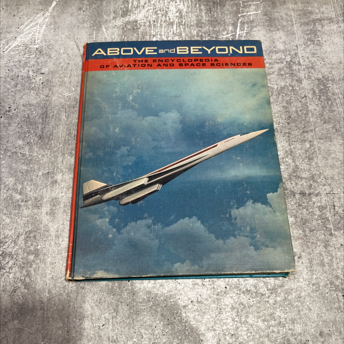 above and beyond the encyclopedia of aviation and space sciences volume 12 ceflight principles-track book, by unknown, image 1