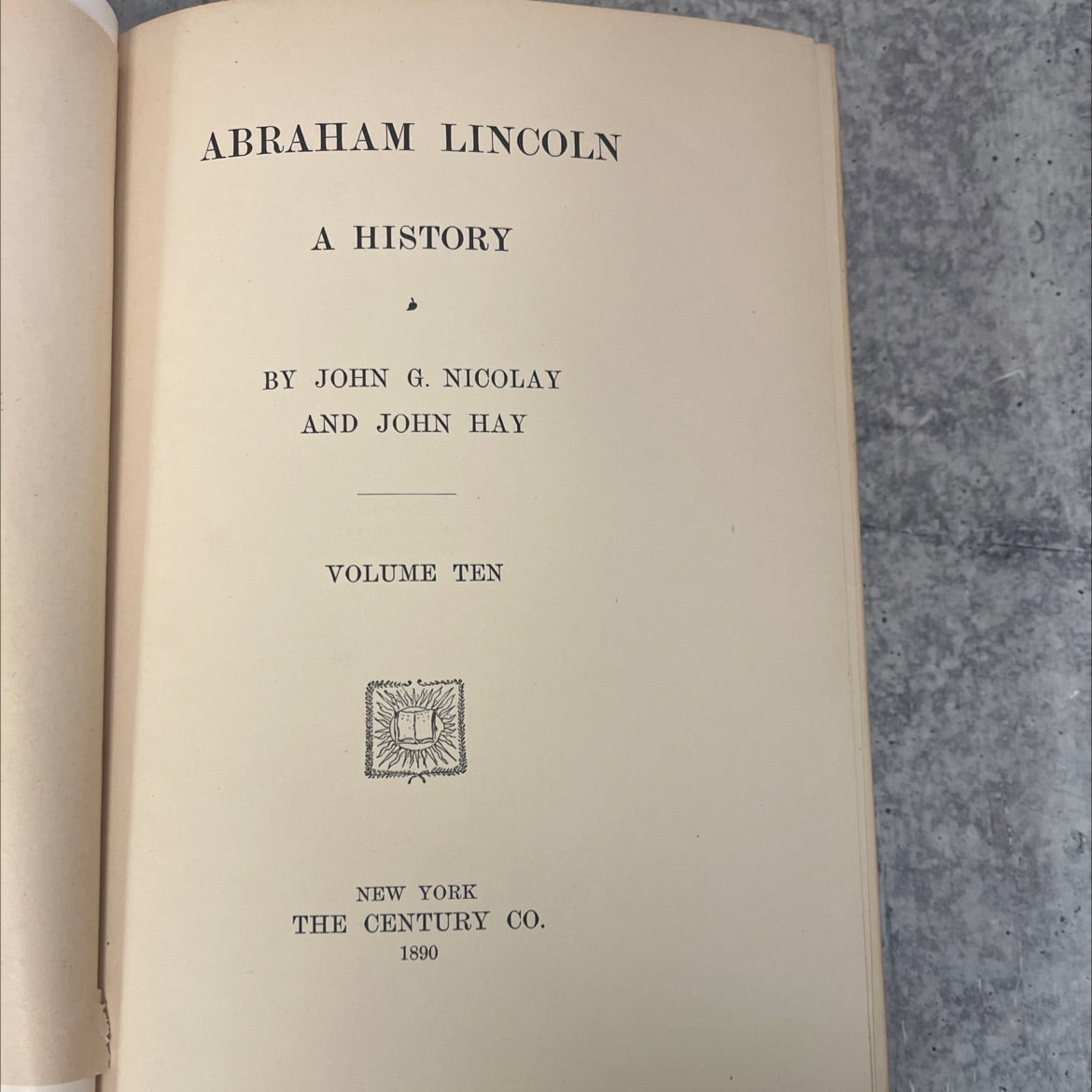 abraham lincoln a history book, by john g. nicolay and john h. hay, 1890 Hardcover, Rare, Antique image 2
