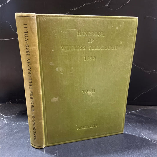 admiralty handbook of wireless telegraphy volume ii wireless telegraphy theory book, by unknown, 1938 Hardcover image 1